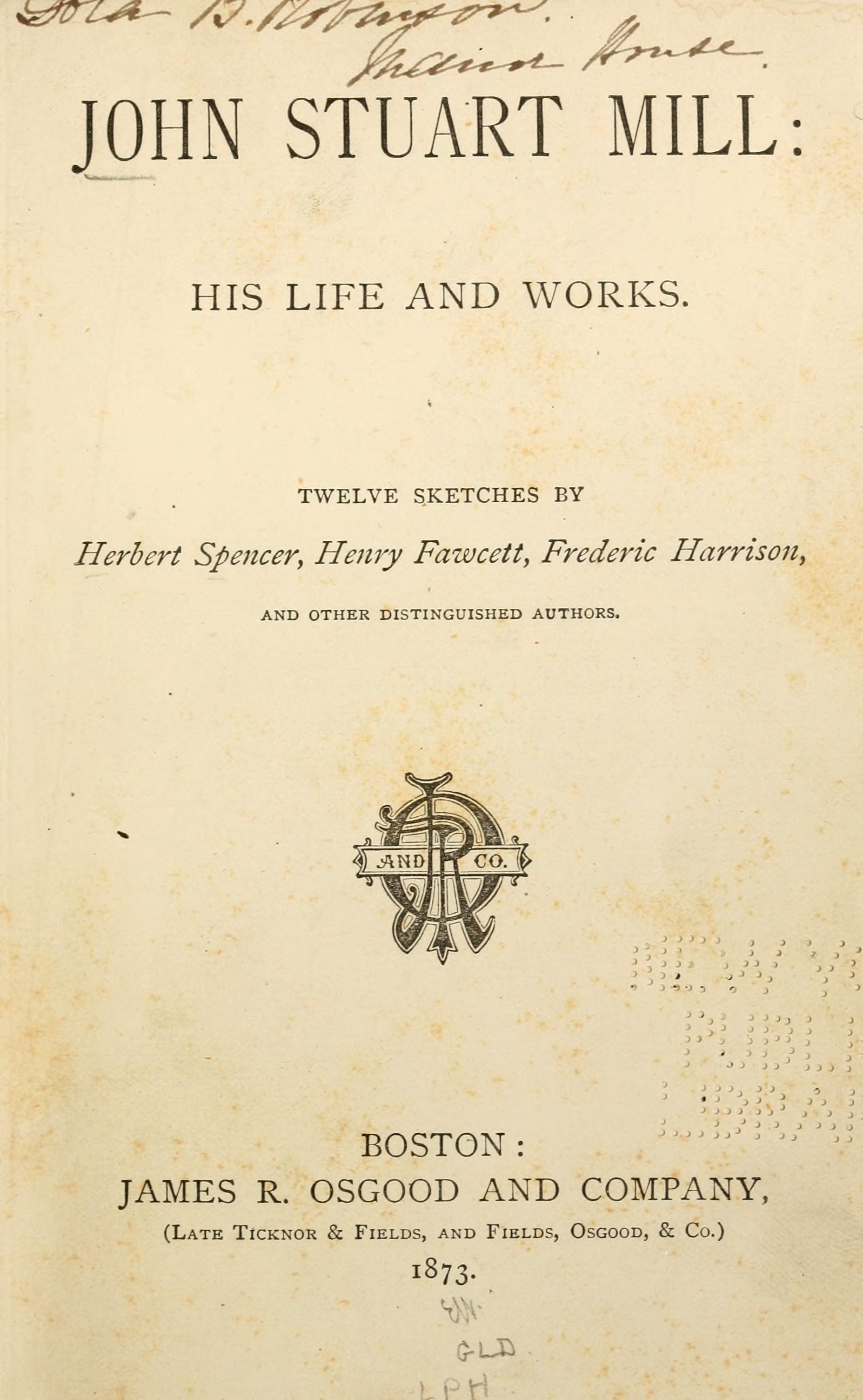 John Stuart Mill: His Life and Works cover